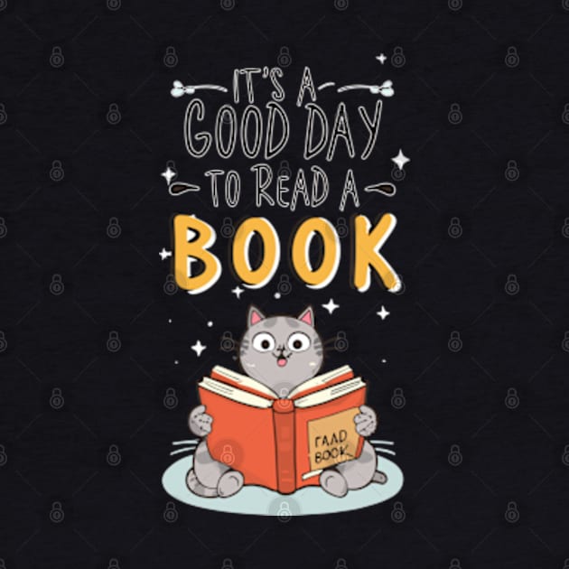 It's a Good day to read a book by LaroyaloTees